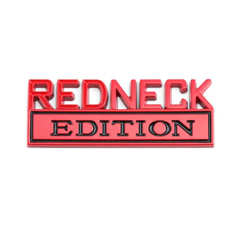 Redneck Edition Badge Emblem Hood Grille Sticker for Subaru Honda Jeep Ford Nissan Lexus